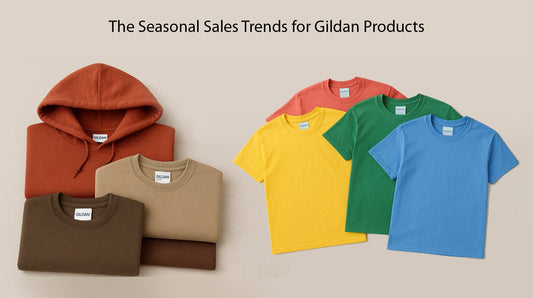 The Seasonal Sales Trends for Gildan Products